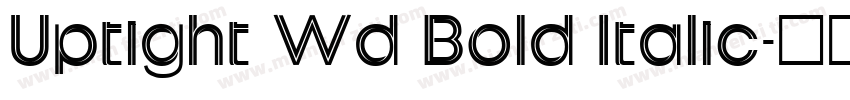 Uptight Wd Bold Italic字体转换